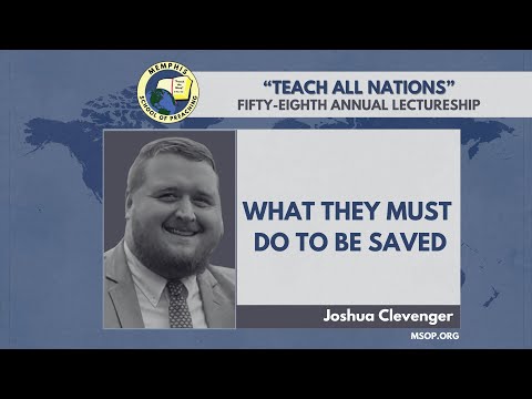 Featured image for “What They Must Do To Be Saved – Joshua Clevenger”